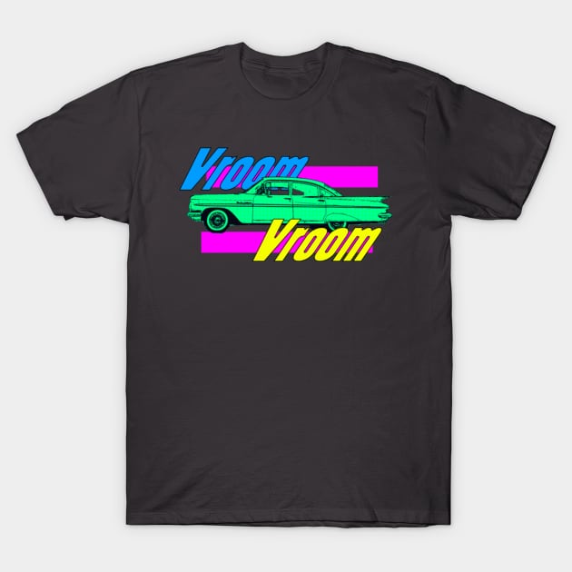 Vroom Vroom T-Shirt by JimT